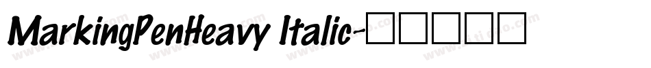 MarkingPenHeavy Italic字体转换